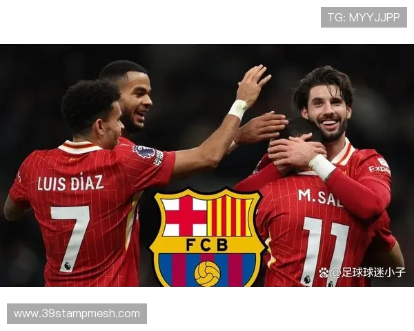 欧冠经典对决利物浦与巴塞罗那全场精彩回顾与分析